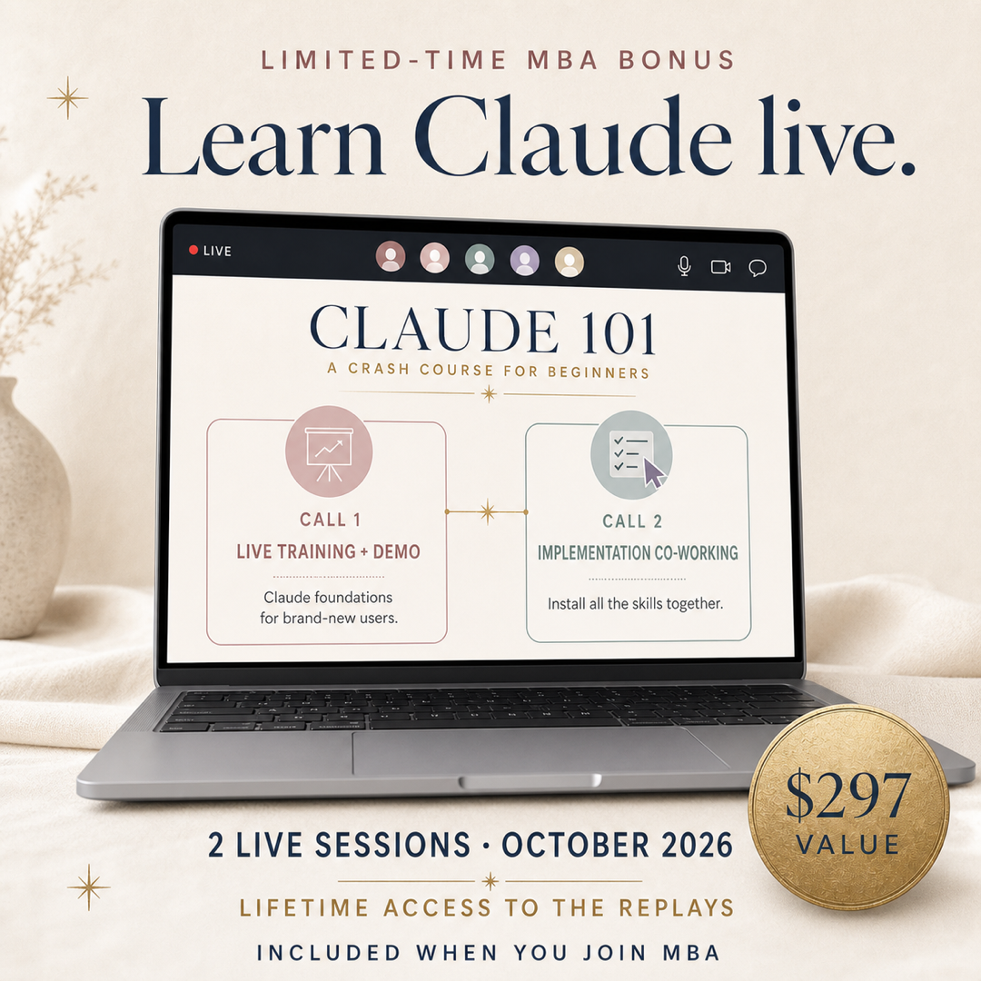 Claude 101 for Beginners, a limited-time MBA bonus. Two live sessions in October 2026, a $297 value, with lifetime access to the replays, included when you join MBA.