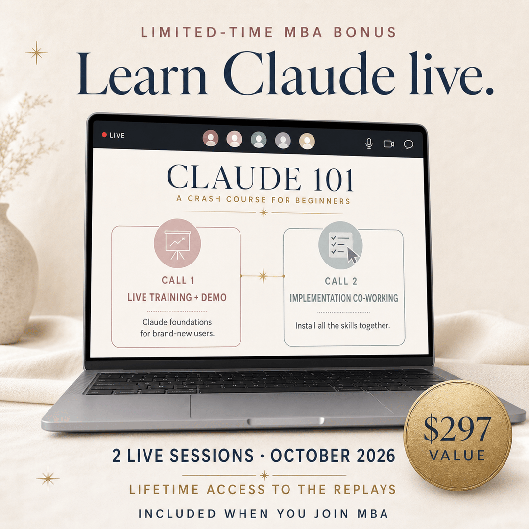 Claude 101: learn Claude live — 2 live sessions October 2026, $297 value, included when you join MBA